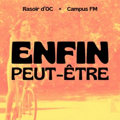 Enfin peut-être, avec une nana en bicyclette sur fond sépia orabgé