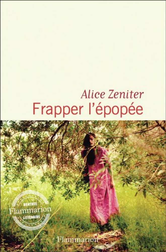 Rencontre avec Alice Zeniter pour son nouveau roman : "Frapper l'épopé