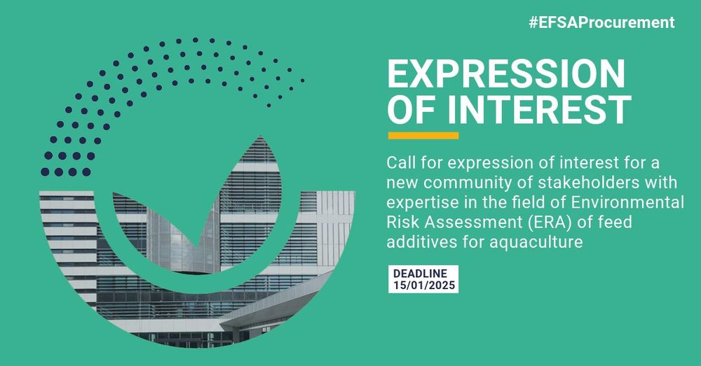 Graphic with green background promoting an 'Expression of Interest' for stakeholders in Environmental Risk Assessment (ERA) of feed additives for aquaculture. Key details include a deadline of 15/01/2025. Visual elements include bold white text, a yellow underline, and a circular cutout showing a building with windows and geometric patterns.