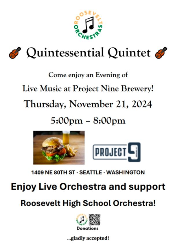 Poster advertising the Quintessential Quintet playing at Project 9 Brewery in Seattle this Thursday, November 21, 5-8 pm. This is a fundraiser for the Roosevelt HS Orchestra.