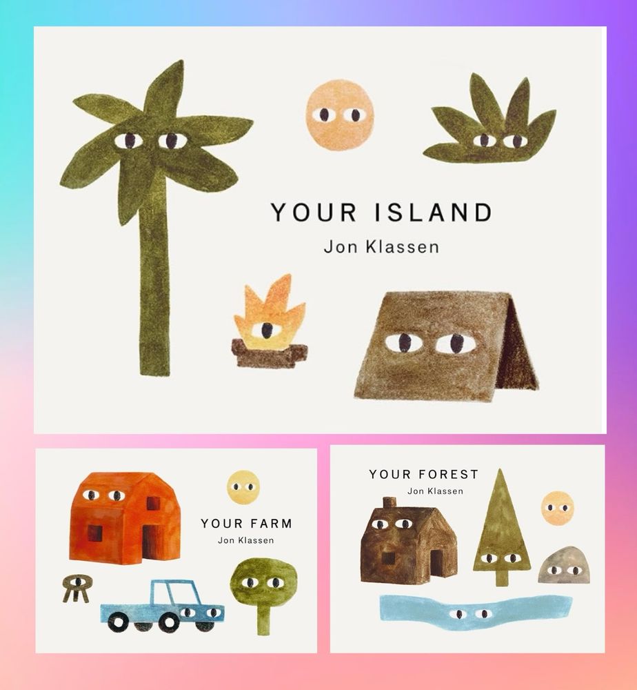 Front covers of the 3 books: Your Island, Your Farm and Your Forest. Each have minimalistic objects from the location on the cover. They all have Jon Klassen’s stylistically-recognisable eyes. 