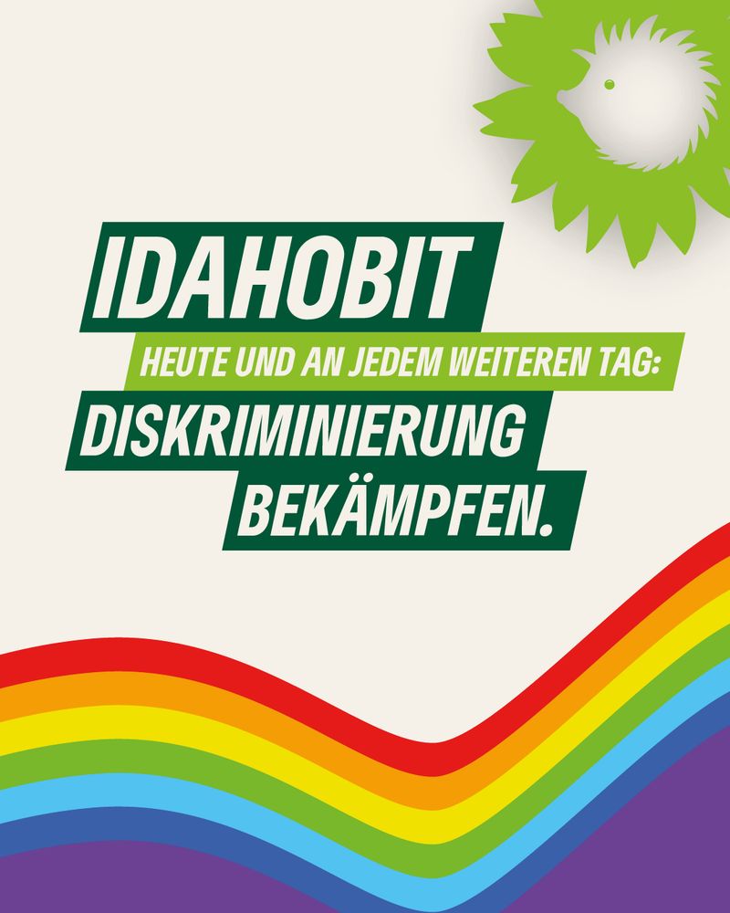 IDAHOBIT
Heute und an jedem weiteren Tag:
Diskriminierung bekämpfen.

Darunter befindet sich eine geschwungene Pride Flagge