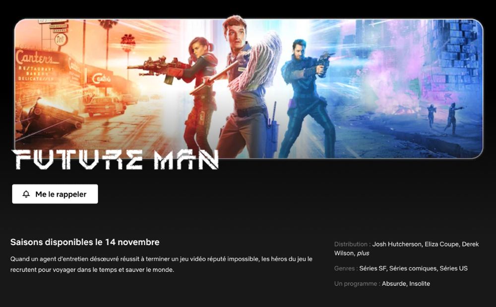 Capture écran de la fiche de Future Man sur Netflix