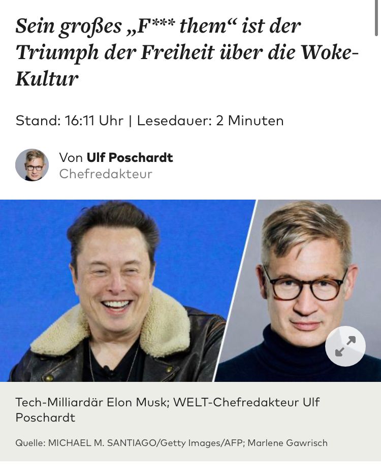 Das Foto zeigt einen Screenshot von welt.de, wo ein Kommentar von Ulf Poschardt über Elon Musk angeteasert wird: „Sein großes Fuck them ist der Triumpf der Freiheit über die Woke-Kultur“