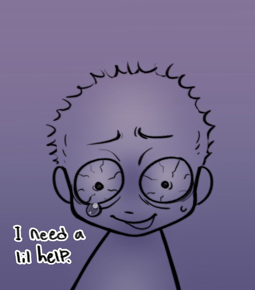 little character saying "I need a lil help."