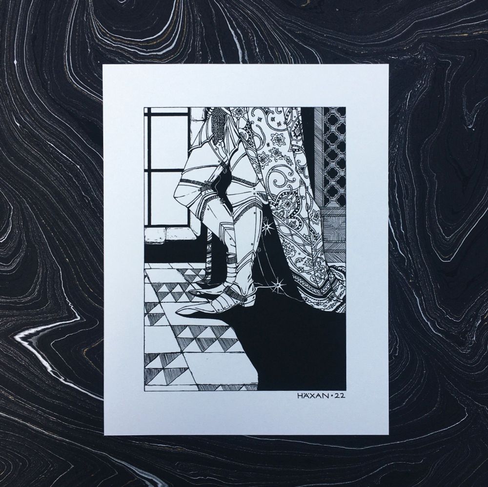Print of one of my favorite black and white line work illustrations I’ve ever done: it is the lower half of a (male) knight in late gothic German armor with absolutely ridiculously beautiful pointy sabotons, slightly curved, complimented by sharp 7-pointed spurs at the heels. He wears a cloak with an heavily ornate pattern on it; it is draped in such a way to betray the shape of the sword at his side. He stands in a dark room, near a room screen with a quatrefoil design and a bright white window that casts a dark shadow, which further enhances just how beautiful that saboton point is. The floor is done in a very conservative (at least for medieval tastes) tile design of repeated half-triangles.