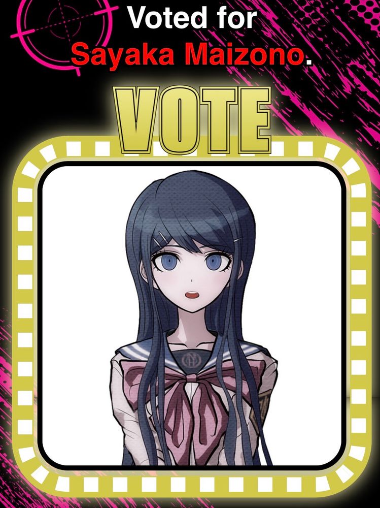 Voted for Sayaka Maizono