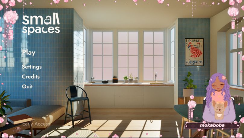 the small spaces opening screen is shown. it is a small apartment with light flowing in the windows. small plants and vibrant blue walls decorate the space. the options listed are: play. settings. credits. quit.

around the screen is a minimal sakura overlay in light pink.

on the bottom right is a vtuber with brown skin and purple hair. she is smiling with her eyes closed, wearing pink and purple pastel clothes, sitting in a wheelchair, and holding a golden yorkie with a halo. below her is a sakura name label that says "mokaboba."