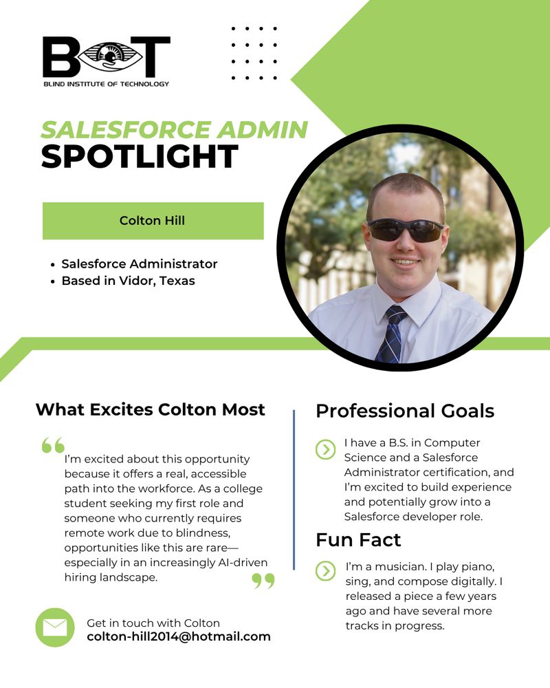 A professional spotlight graphic features Colton Hill, a Salesforce Administrator at the Blind Institute of Technology. Colton wears sunglasses and a tie, smiling outdoors. The layout includes text about his goals, interests, contact info, and a fun fact about his music hobby.