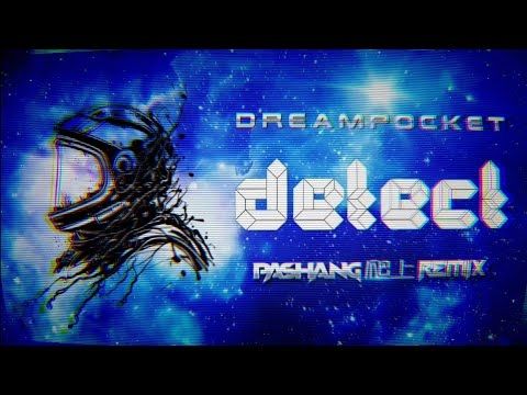 DREAMPOCKET - "Detect" (Pashang 爬上 Remix) - Official Audio #synthwave #chillwave