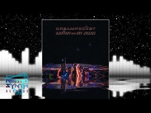 DREAMPOCKET - Driftoff feat. Out Runner / RetroSynth Records