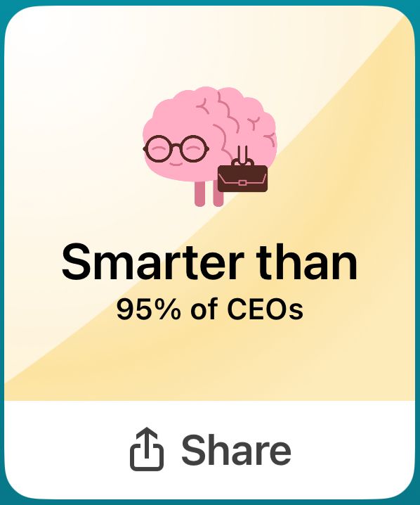 LinkedIn game award stating “smarter than 95% of CEOs”
