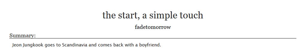the start, a simple touch
fadetomorrow

Summary:

Jeon Jungkook goes to Scandinavia and comes back with a boyfriend.

