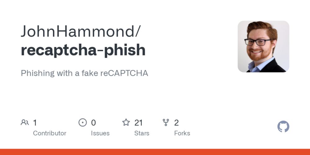 GitHub - JohnHammond/recaptcha-phish: Phishing with a fake reCAPTCHA