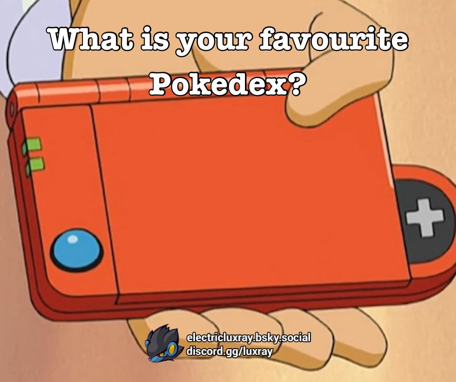 What is your favourite Pokédex?

Upgraded Kanto Pokédex being held