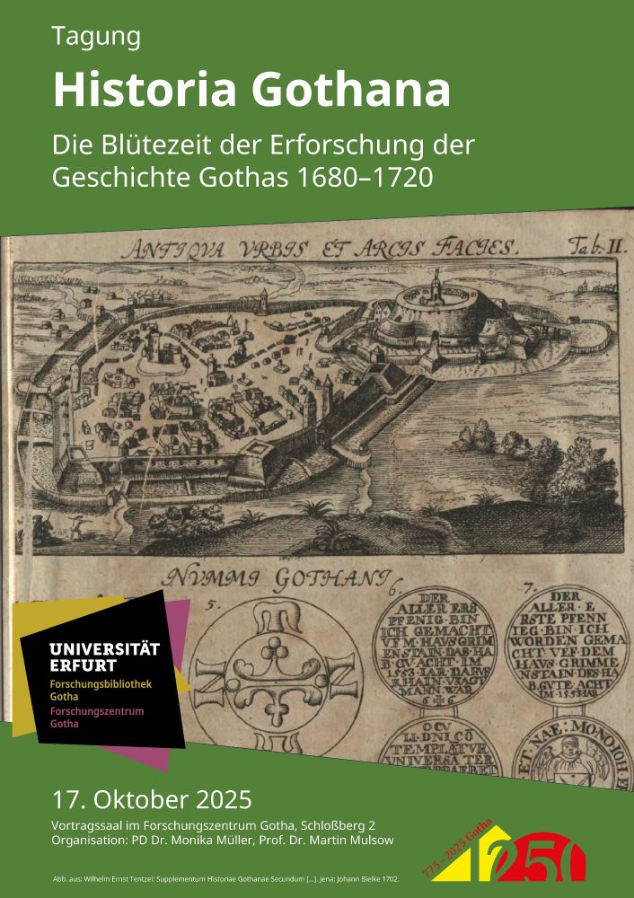 Plakat zur Tagung "Historia Gothana. Die Blütezeit der Erforschung der Geschichte Gothas 1680-1720"