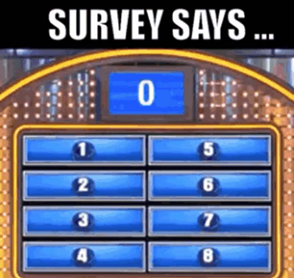 a game show with a blue screen that says survey says