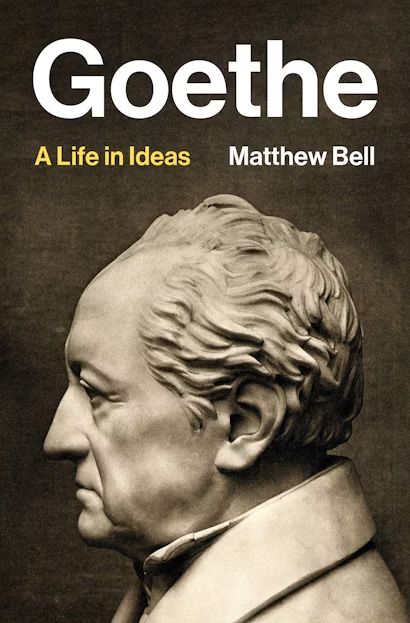 Cover image of Matthew Bell's book 'Goethe: A Life in Ideas', showing a marble bust of Goethe