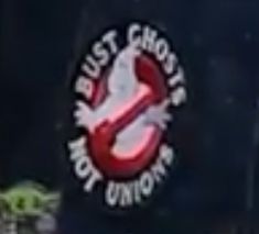 A Ghostbusters logo patch with text around it that reads “Bust ghosts, not unions.”