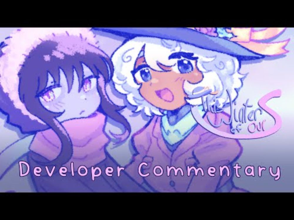 This Winter of Ours - Dev Commentary LIVE!