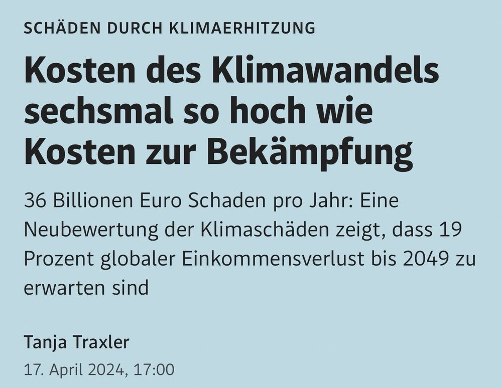 Kosten des Klimawandels sechsmal so hoch wie Kosten zur Bekämpfung
36 Billionen Euro Schaden pro Jahr: Eine Neubewertung der Klimaschäden zeigt, dass 19 Prozent globaler Einkommensverlust bis 2049 zu erwarten sind