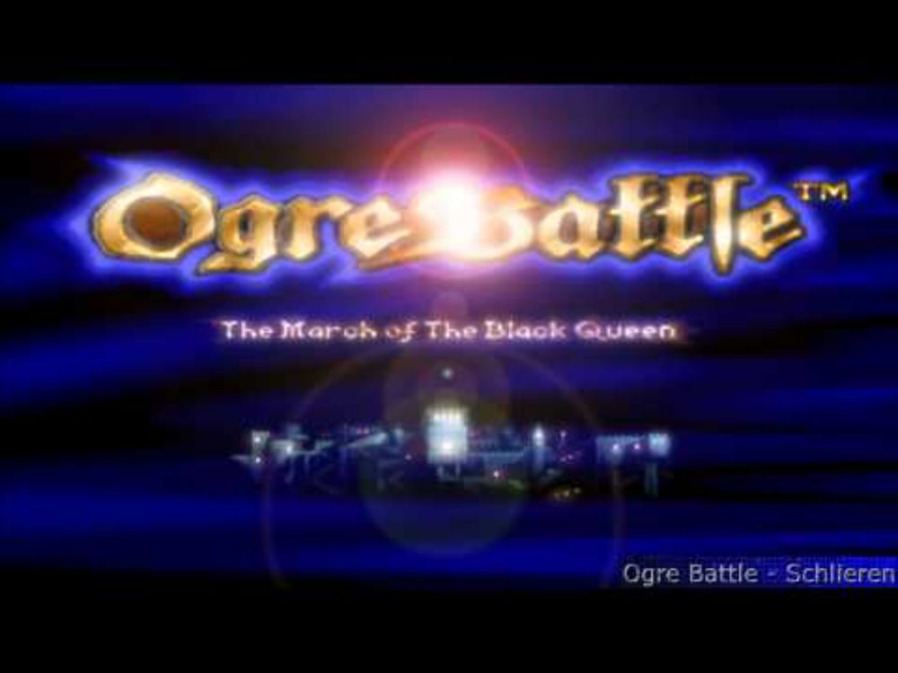 Ogre Battle - Schileren
