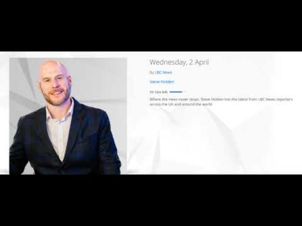 Steve Holden LBC News April 2