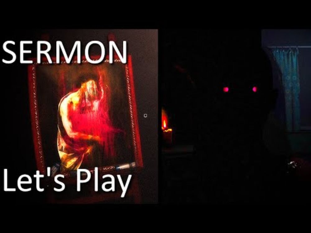 SERMON | Horror Game Let's Play