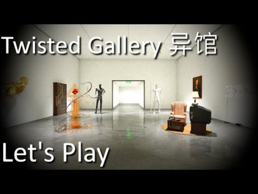 Twisted Gallery 异馆 | Horror Game Let's Play