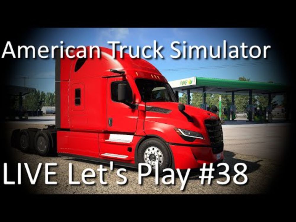 American Truck Simulator LIVE | Picking Up and Delivering #38