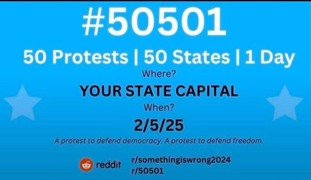 #50501
50 Protests | 50 States | 1 Day
Where?
YOUR STATE CAPITAL
When?
2/5/25
A protest to defend democracy. A protest to defend freedom.