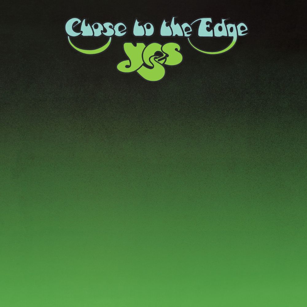 Yes - "Close to the Edge" (1972)