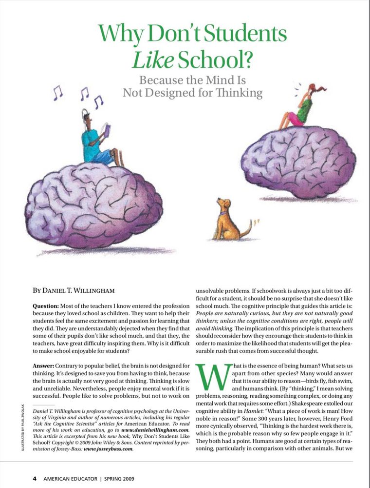 “Why Don’t Students Like School: Because the Mind is Not Designed for Thinking” by cognitive scientist @DTWillingham 