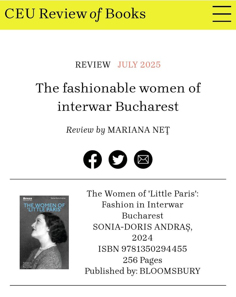 Screenshot of the CEU Review of Books website showing Mariana Neț’s review titled “The fashionable women of interwar Bucharest”. Below the review, there’s a book cover image of “The Women of ‘Little Paris’: Fashion in Interwar Bucharest” by Sonia-Doris Andraș, published by Bloomsbury in 2024. Book details include page count (256), ISBN number (9781350294455), and a brief note linking the book’s themes to fashion and gender in interwar Romania.