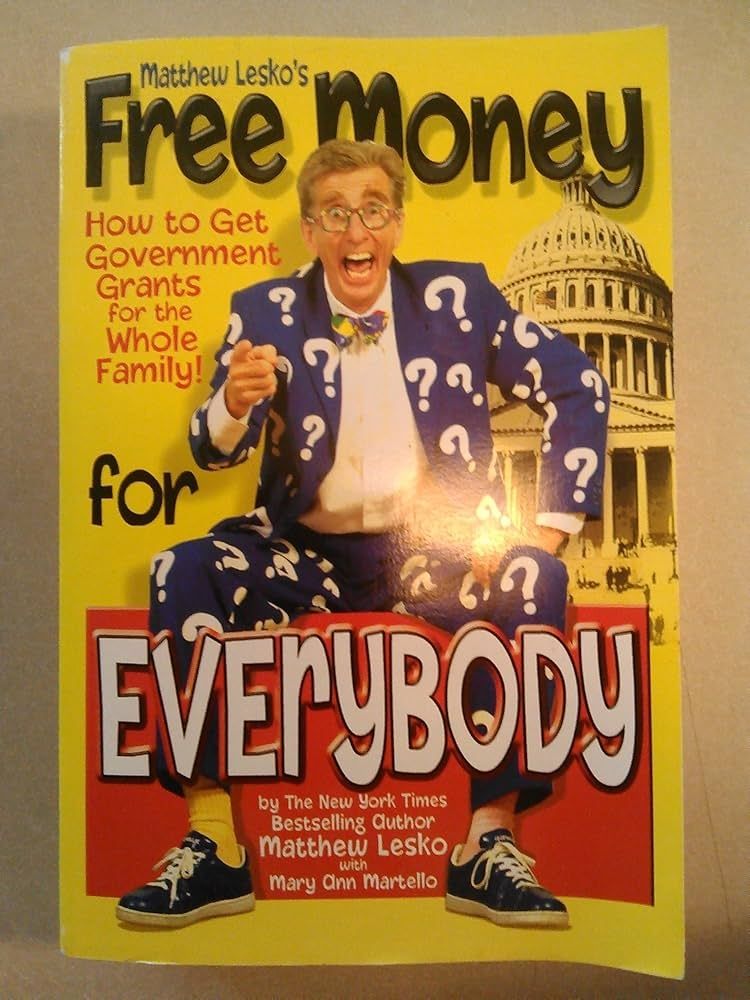 Book cover of the "free money from the government" ads from the 90s