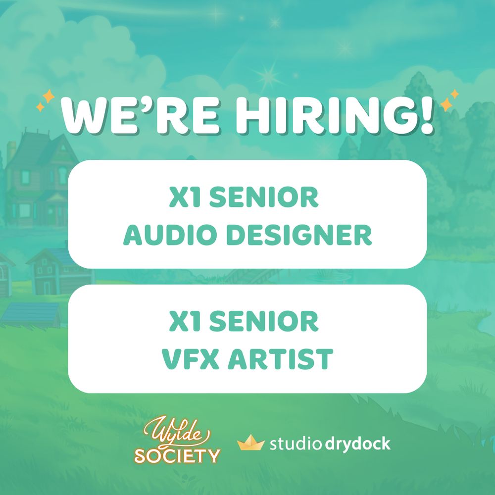Copy on image: We’re hiring!  X1 Senior Audio Designer X1 Senior VFX Artist

The images colour profile is white and teal + the logos for both ‘Wylde Society’ & ‘Studio Drydock’