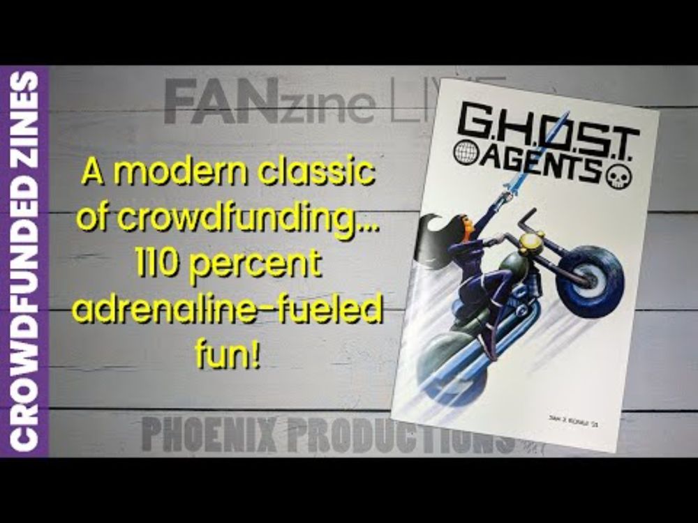 FANzine Live - Crowdfunded Zines - G.H.O.S.T. Agents #1