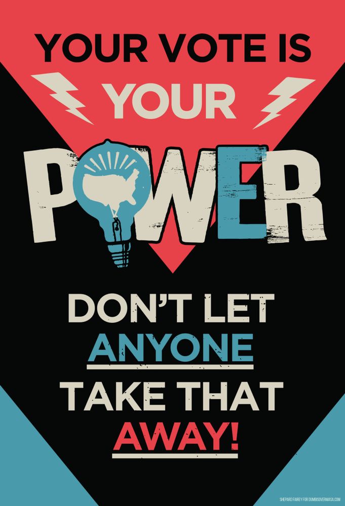 Poster with the message: "Your Vote is Your Power. Don't Let Anyone Take That Away!" featuring a light bulb inside the word "POWER".
