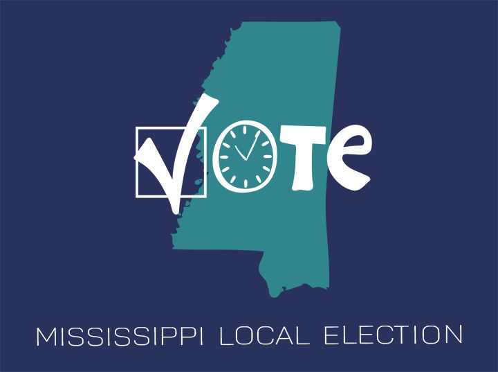 The word "Vote" with a checkmark and clock forms the "O" on a Mississippi state outline. Text: "Mississippi Local Election."