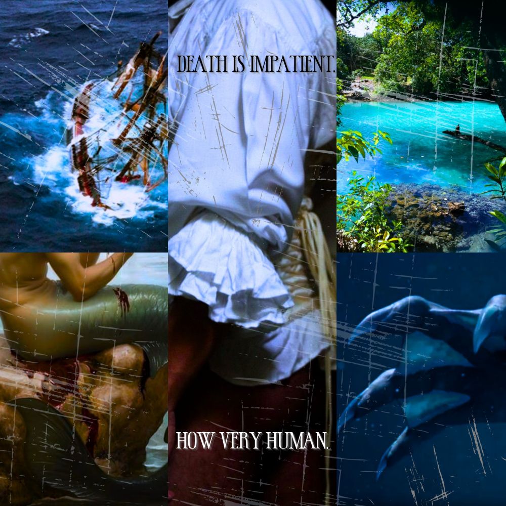 Collage with the text: Death is impatient. How very human. Images: a sinking ship, an illustrated mermaid tail with blood dripping down it's scales, a masculine figure in a white top with corseting at the back wearing no pants, a tropical lagoon, a webbed hand with sharp claws 