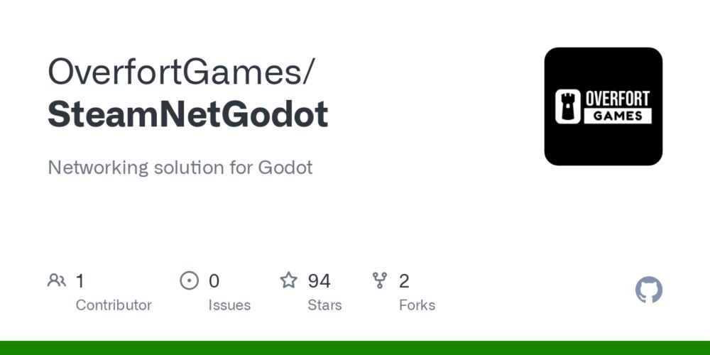 GitHub - OverfortGames/SteamNetGodot: Networking solution for Godot