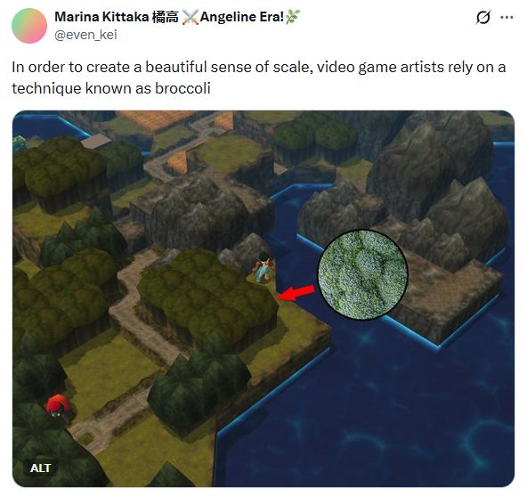Caption reads: "In order to create a beautiful sense of scale, video game artists rely on a technique known as broccoli"
Screenshot of Angeline Era overworld map featuring small trees. a photo of broccoli that was used to create the tree texture is overlaid.