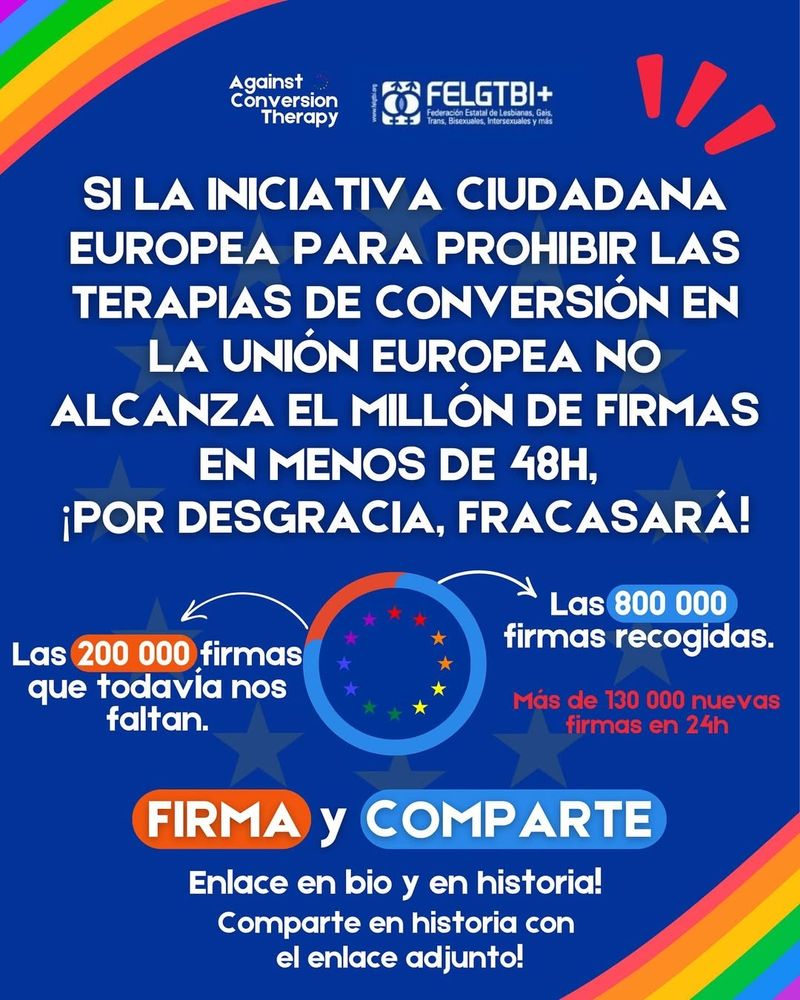 SI LA INICIATIVA CIUDADANA EUROPEA PARA PROHIBIR LAS TERAPIAS DE CONVERSIÓN EN LA UNIÓN EUROPEA NO ALCANZA EL MILLÓN DE FIRMAS ANTES DE 2 DÍAS, ¡POR DESGRACIA, FRACASARÁ!