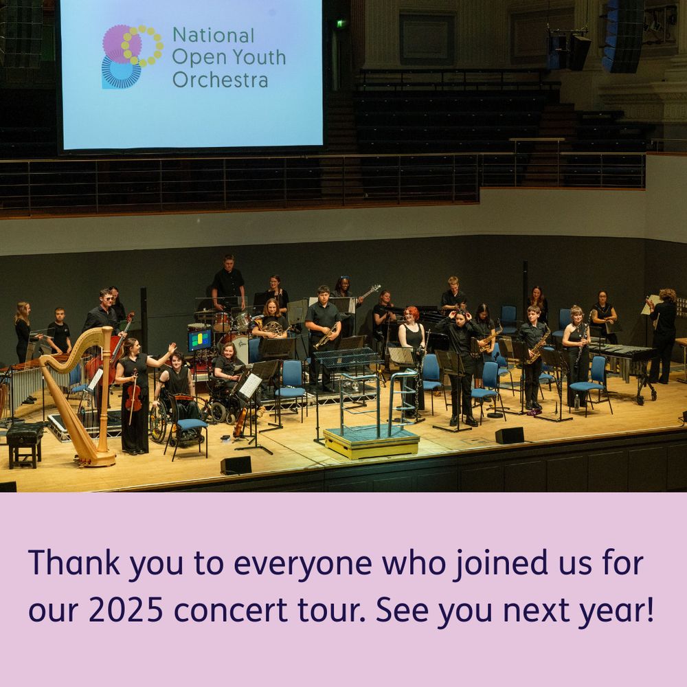 The National Open Youth Orchestra being applauded on stage. Text reads: "Thank you to everyone who joined us for our 2025 concert tour. See you next year!"