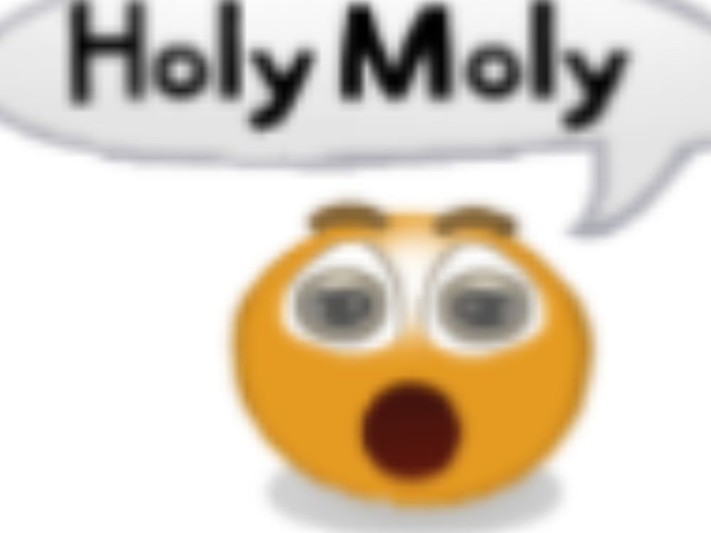Low resolutiom surprised emoji face saying "Holy Moly".