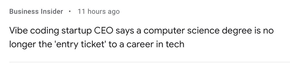 Business Insider
11 hours ago
Vibe coding startup CEO says a computer science degree is no longer the 'entry ticket' to a career in tech