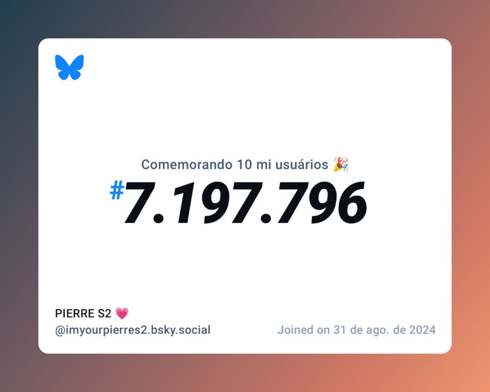 Um certificado virtual com o texto "Comemorando 10 milhões de usuários no Bluesky, #7.197.796, PIERRE S2 💗 ‪@imyourpierres2.bsky.social‬, ingressou em 31 de ago. de 2024"