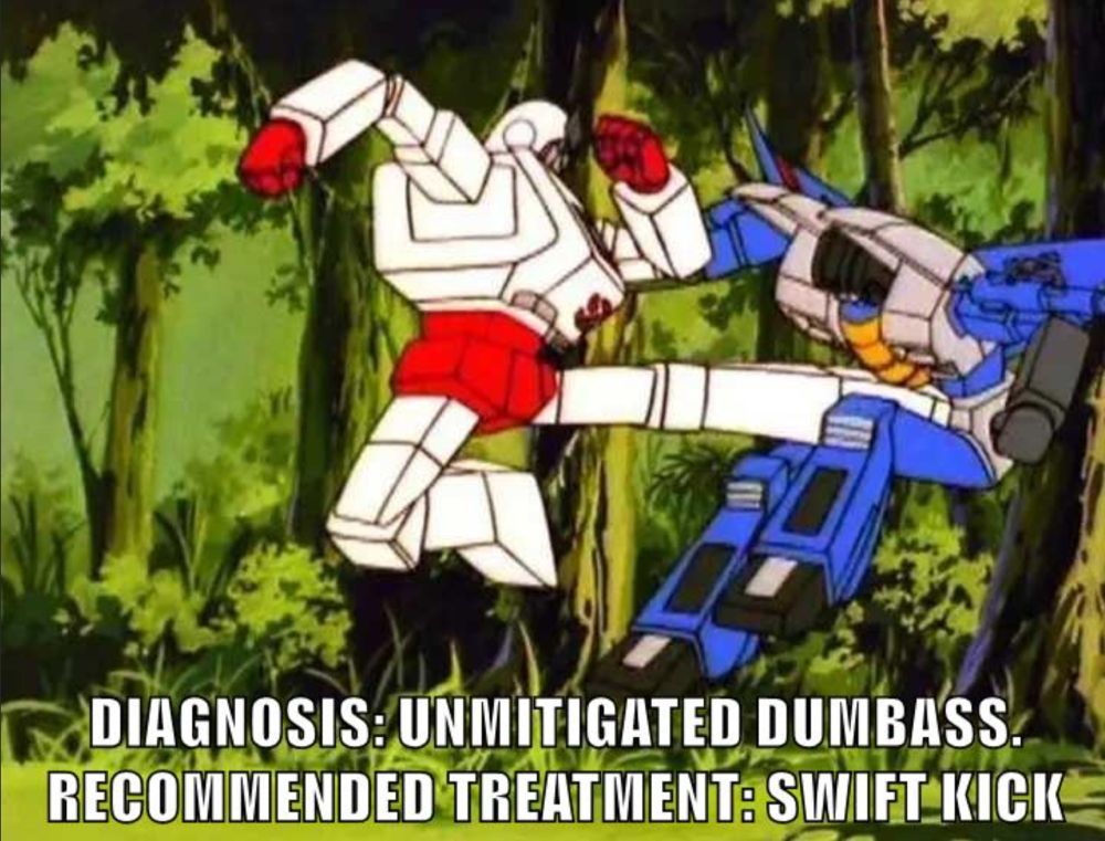 So yeah, Buttpicker, you're just another dipshit with a dipshit take. Fuck you, fuckwad.