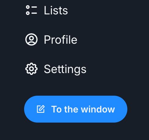 The Bluesky "Post" button, following "Lists", "Profile", and "Settings," with the text replaced with "To the Window."