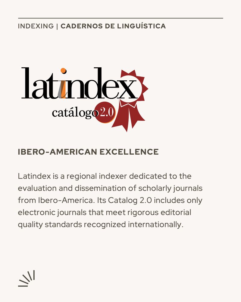A beige-toned informational card announcing the indexation of Cadernos de Linguística in Latindex Catalog 2.0. At the top, it reads: “INDEXING | CADERNOS DE LINGUÍSTICA”. At the center, there is the Latindex logo with the words “catálogo 2.0” and a red ribbon graphic. Below, a bold title says “IBERO-AMERICAN EXCELLENCE”. The text underneath states: “Latindex is a regional indexer dedicated to the evaluation and dissemination of scholarly journals from Ibero-America. Its Catalog 2.0 includes only electronic journals that meet rigorous editorial quality standards recognized internationally.” In the bottom left corner, there is a small decorative icon resembling radiating lines.